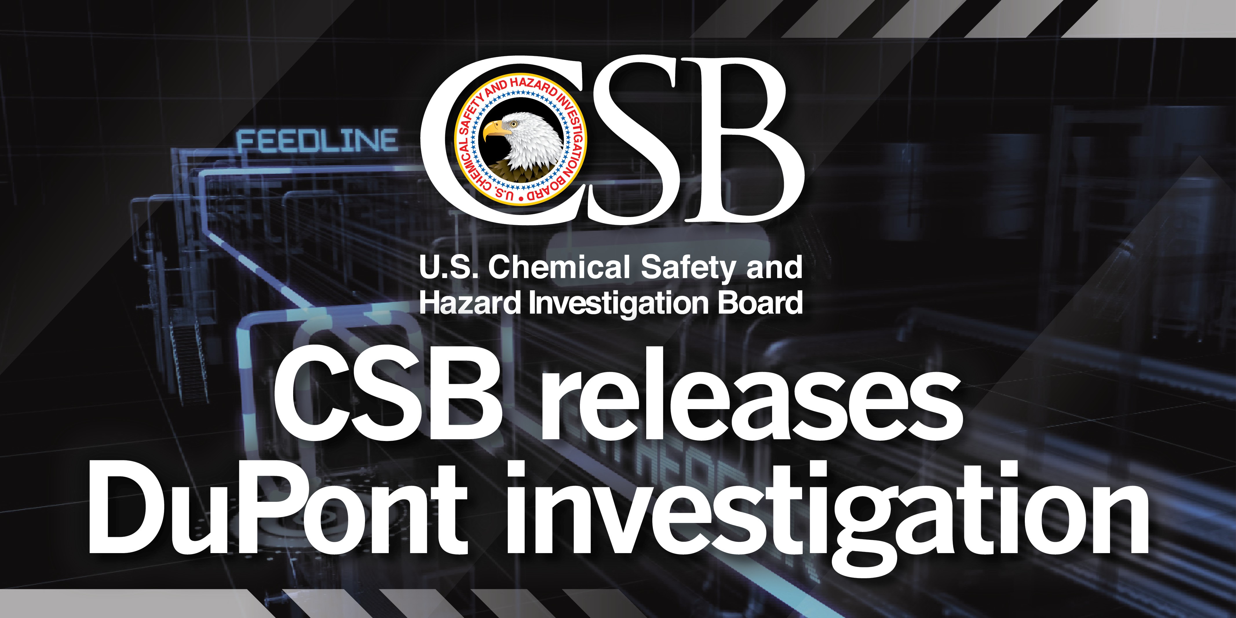 CSB Releases Final Report into Fatal 2014 Incident at DuPont La Porte